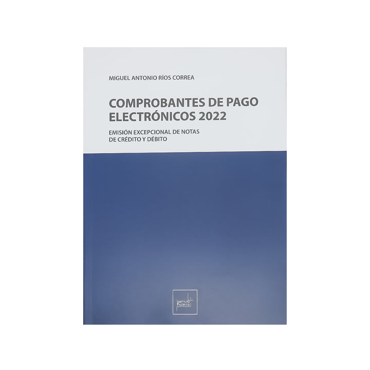 Comprobantes de Pago Electrónicos: Emisión Excepcional de Notas de Crédito y Débito