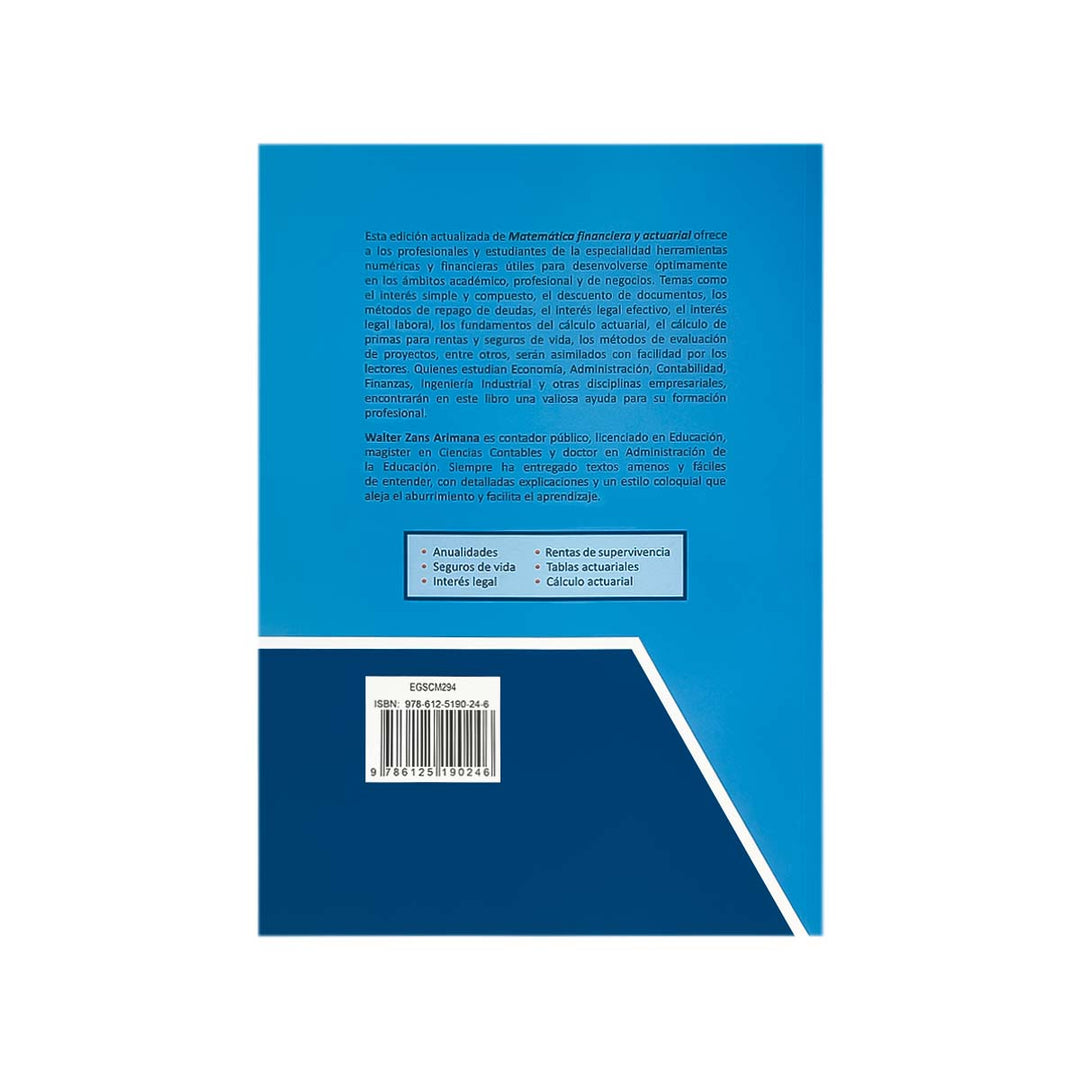 Contracubierta del libro Matemática Financiera y Actuarial de Walter Zans Arimana.