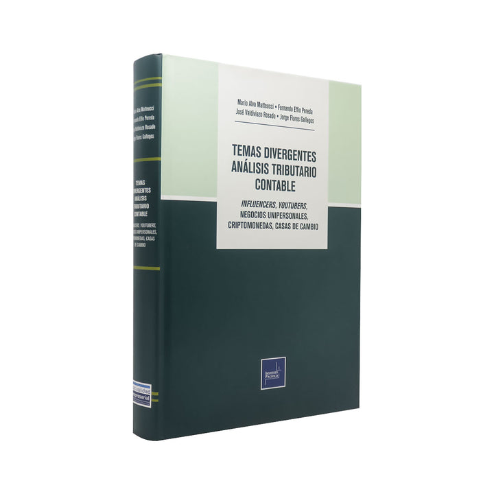 Temas Divergentes, Análisis Tributario Contable: Influencers, Negocios Unipersonales, Criptomonedas, Casas de Cambio