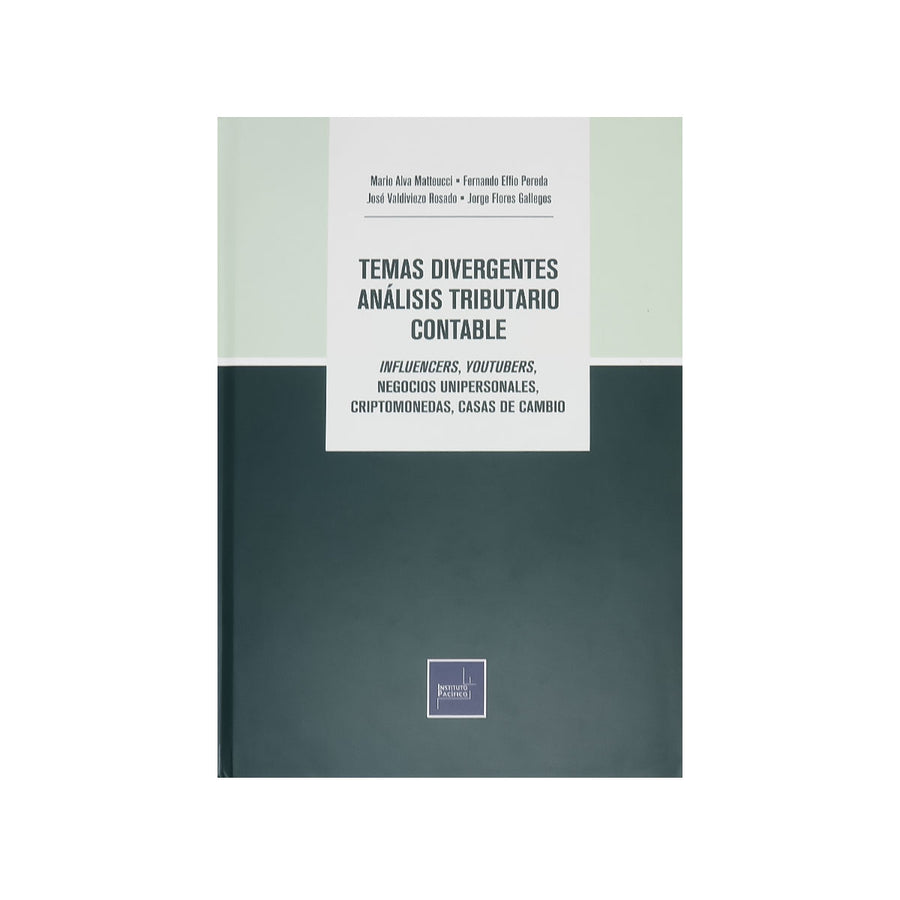 Cubierta del libro Temas Divergentes, Análisis Tributario Contable: Influencers, Negocios Unipersonales, Criptomonedas, Casas de Cambio.